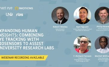 Smart Eye RI Webinar — Expanding Human Insights - Combining Eye Tracking with Biosensors to Assist University Research Labs